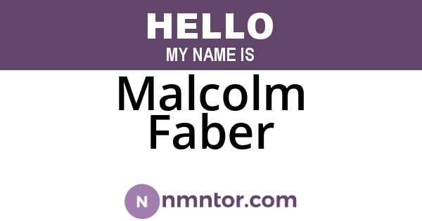 Malcolm Faber