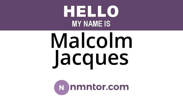 Malcolm Jacques