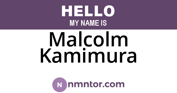 Malcolm Kamimura