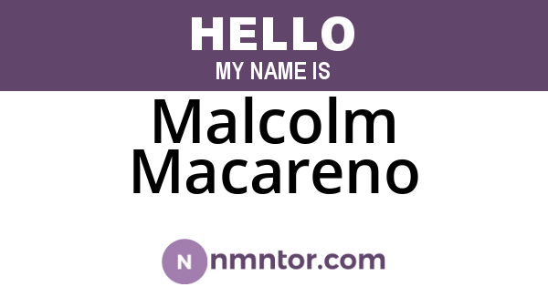 Malcolm Macareno