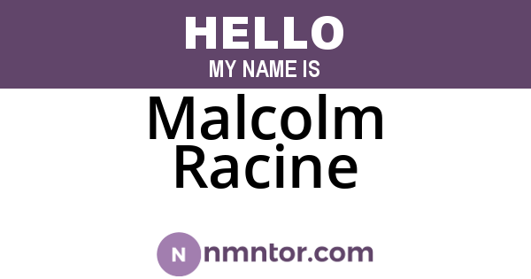 Malcolm Racine