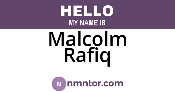 Malcolm Rafiq