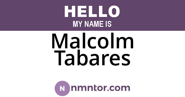 Malcolm Tabares