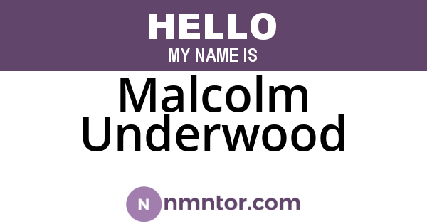 Malcolm Underwood
