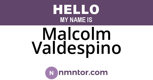 Malcolm Valdespino