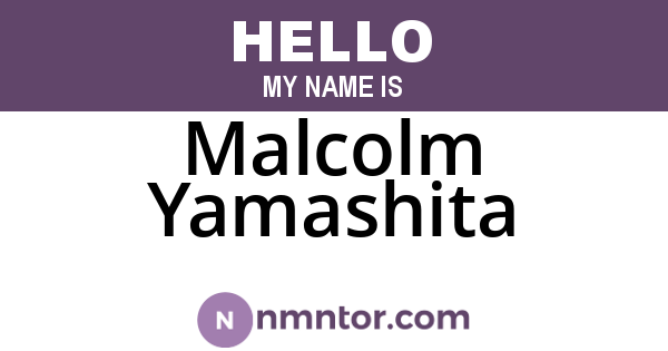 Malcolm Yamashita