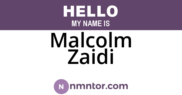 Malcolm Zaidi