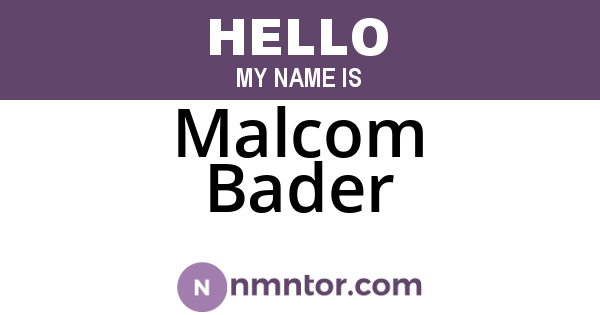 Malcom Bader