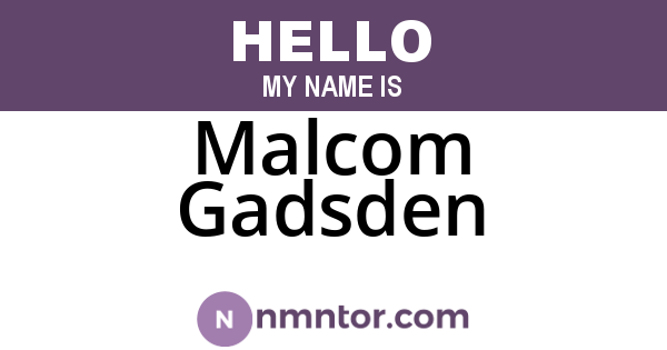Malcom Gadsden