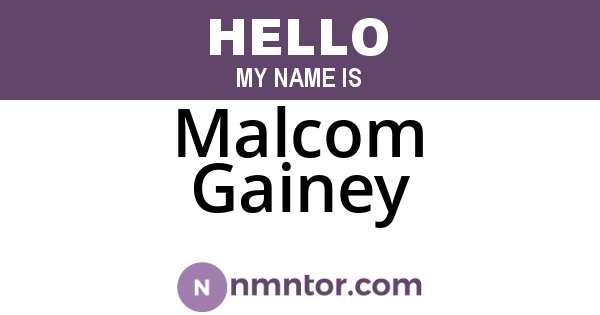 Malcom Gainey