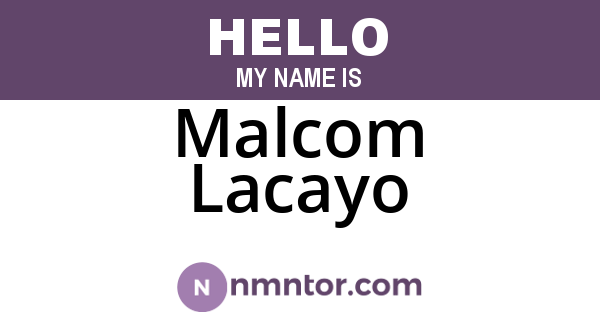 Malcom Lacayo
