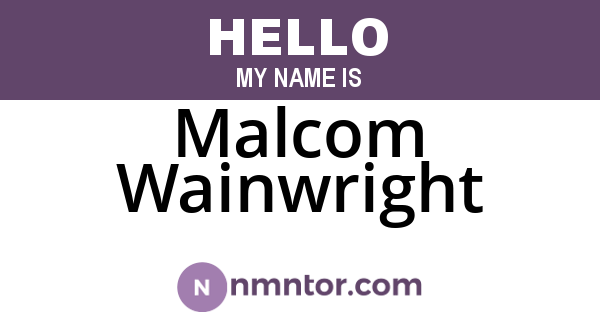 Malcom Wainwright