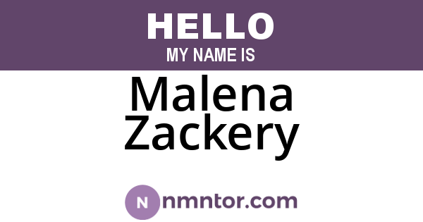 Malena Zackery