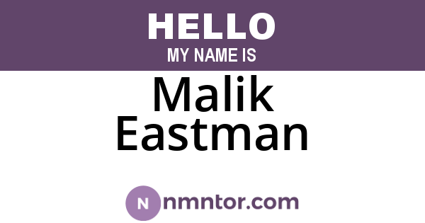 Malik Eastman