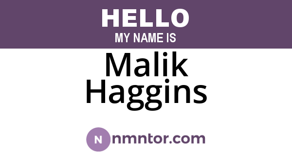 Malik Haggins