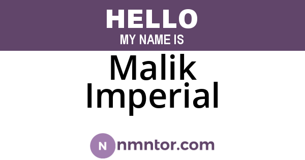 Malik Imperial