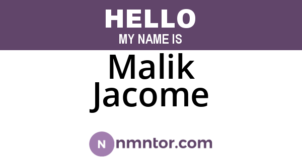 Malik Jacome