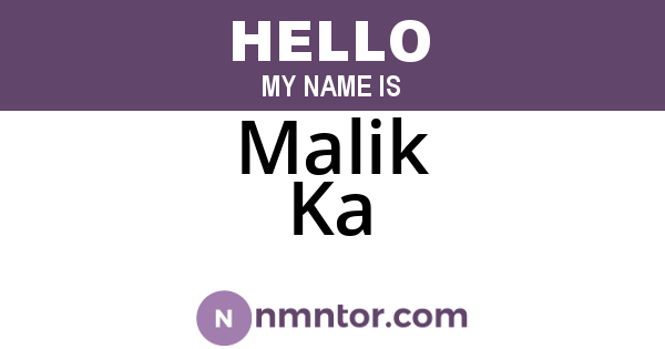 Malik Ka