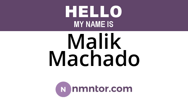 Malik Machado