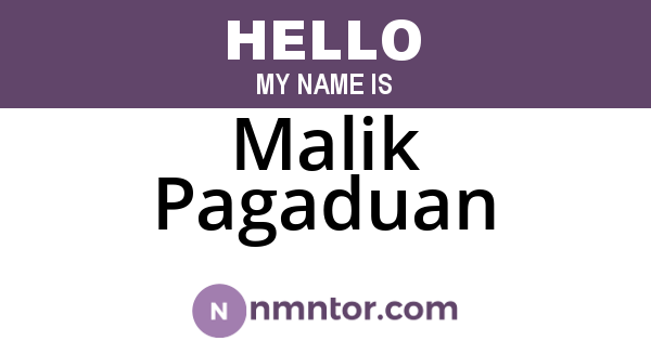 Malik Pagaduan