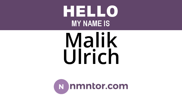 Malik Ulrich