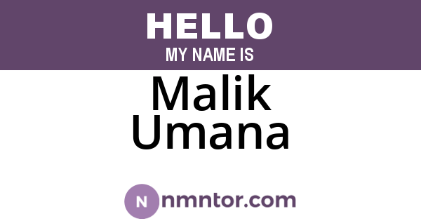 Malik Umana