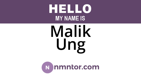 Malik Ung