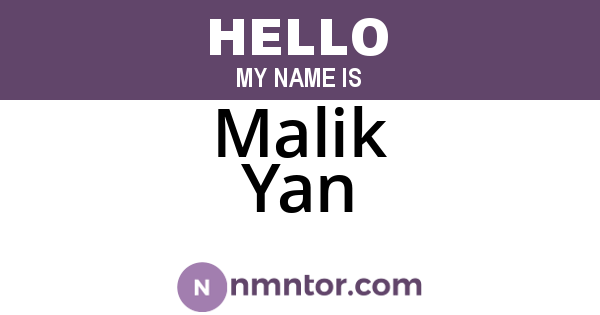 Malik Yan