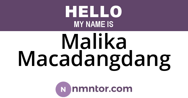 Malika Macadangdang