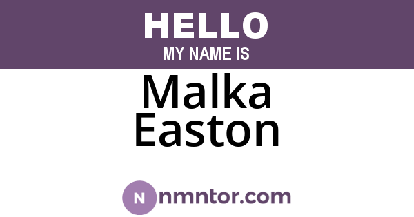 Malka Easton