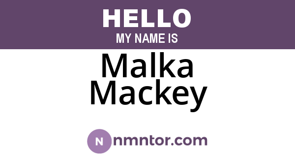 Malka Mackey