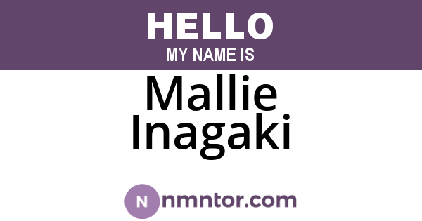 Mallie Inagaki