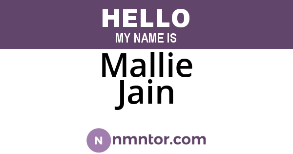 Mallie Jain
