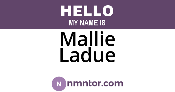 Mallie Ladue