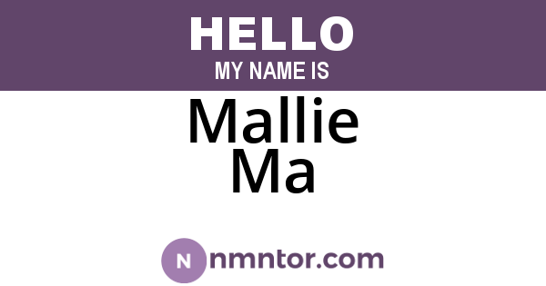Mallie Ma