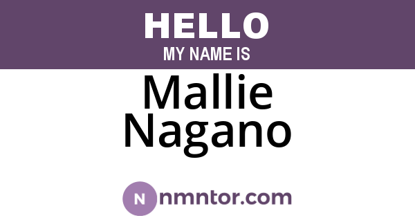 Mallie Nagano