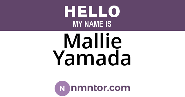 Mallie Yamada