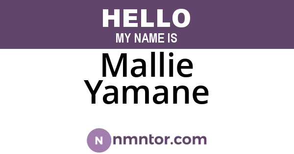 Mallie Yamane