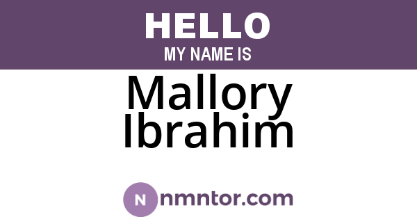 Mallory Ibrahim