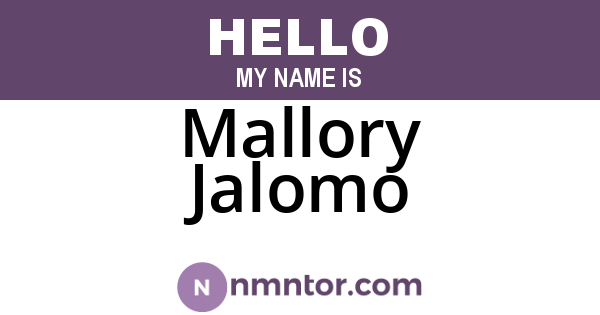 Mallory Jalomo
