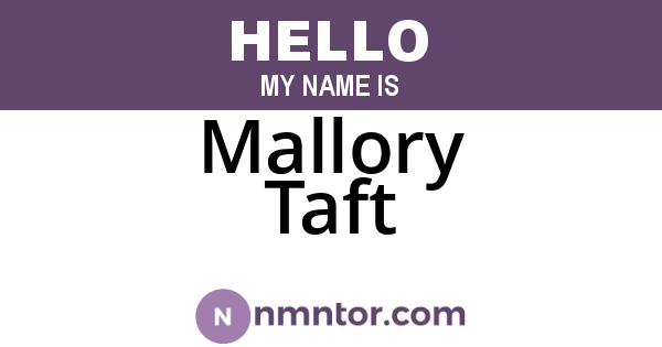 Mallory Taft