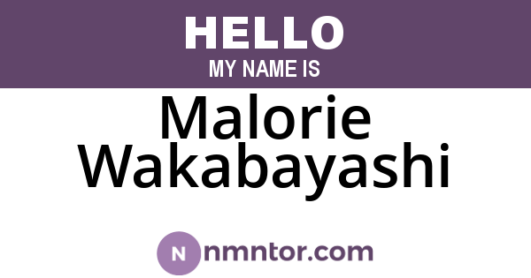 Malorie Wakabayashi