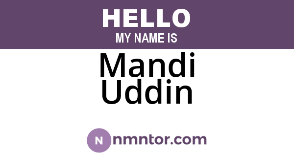Mandi Uddin