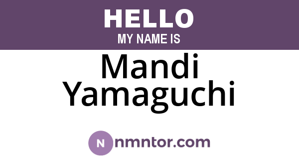 Mandi Yamaguchi