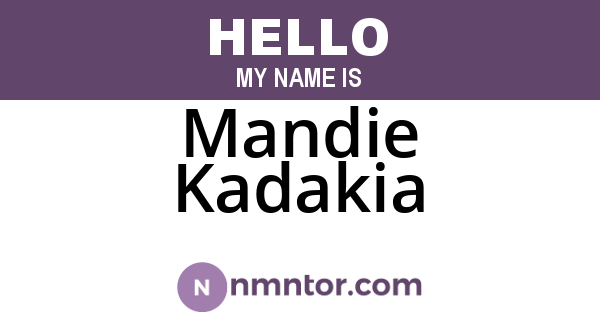 Mandie Kadakia