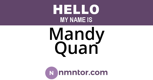 Mandy Quan