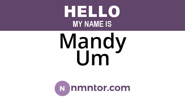 Mandy Um
