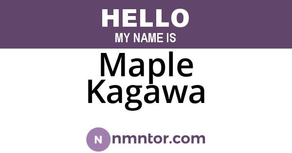 Maple Kagawa