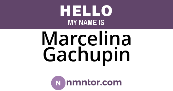 Marcelina Gachupin