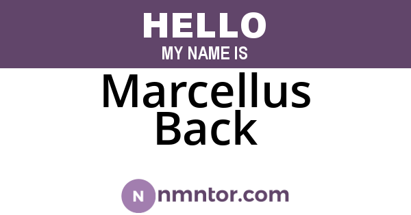 Marcellus Back